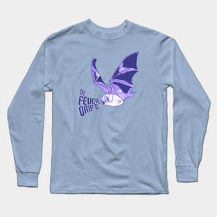 The Fever Drift Bat Long Sleeve T-Shirt
